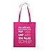 Comedy Bags - ACH wie gut, DASS niemand weiß, auf was und Wen ich Alles scheiß! - Jutebeutel - Lange Henkel - 38x42cm - Farbe: Pink/Rosa-Weiss