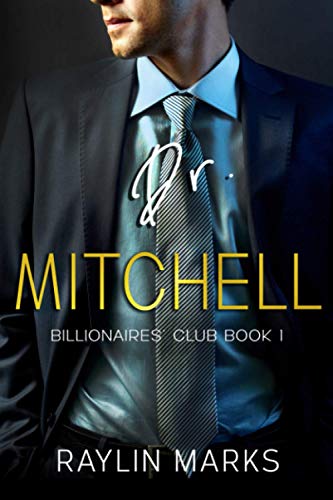 Dr. Mitchell: Billionaires' Club Book 1 (Billionaires' Club Serie...