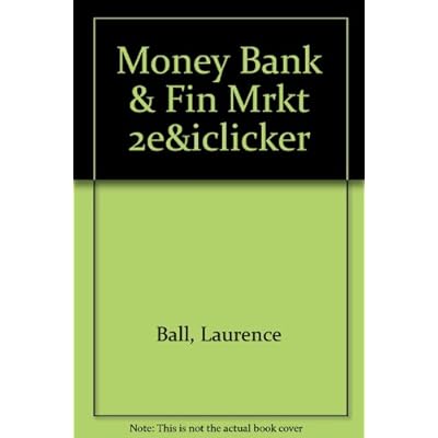 Money, Banking and the Financial Market + Iclicker