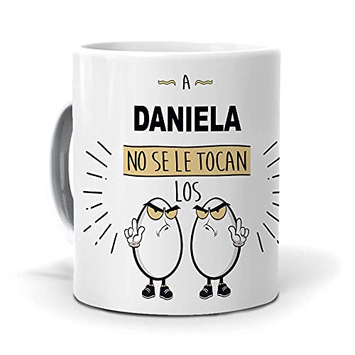mundohuevo Taza A Daniela no se le tocan los Huevos. Cerámica...