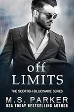 Off Limits (The Scottish Billionaires Book 1)