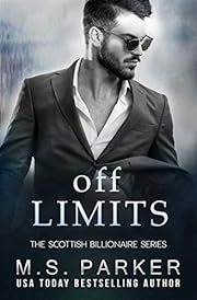 Off Limits (The Scottish Billionaires)