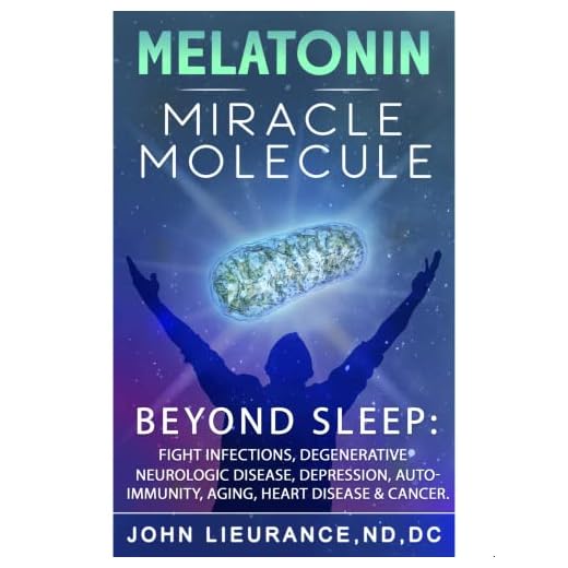 Melatonin Miracle Molecule: Transform your life with Melatonin. Why higher doses are safe and benefits beyond sleep as the bodies master stress resilience molecule for healing & longevity.