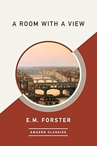 A Room with a View (AmazonClassics Edition)