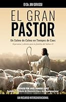El Gran Pastor: Un Salmo de Calma en Tiempos de Caos (Spanish Edition) 173586935X Book Cover