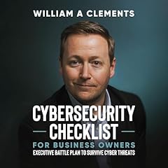 Cybersecurity Checklist for Business Owners Audiolibro Por William Alexander Clements arte de portada