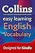 Easy Learning English Vocabulary (Collins Easy Learning English)