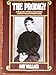The Prodigy: A Biography of William James Sidis, America's Greatest Child Prodigy