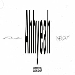 Ahh yeah / Dinoboi & GYPSY O'NEILL