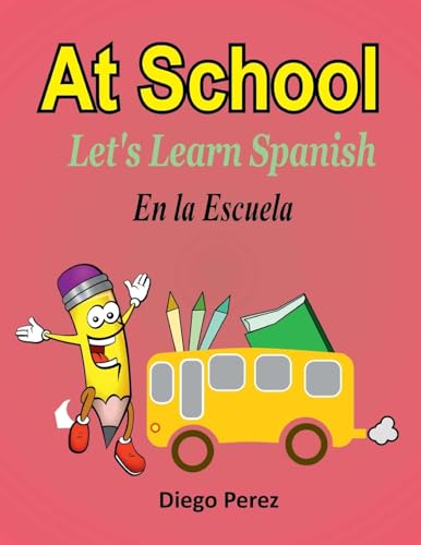 Let's Learn Spanish: At School