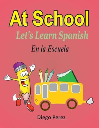 Let's Learn Spanish: At School | Amazon.com.br