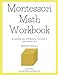Montessori Math Workbook - Primary Book 2 (Montessori Math Workbooks)