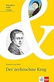  Der zerbrochne Krug: Deutsche Lektüre für das 7. bis 13. Schuljahr (Klassiker trifft Comic / Interesse wecken, Zugang erleichtern, Originaltext lesen)