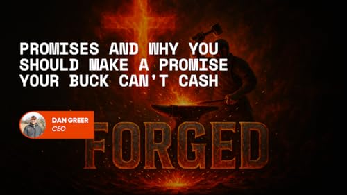 PROMISES AND WHY YOU SHOULD MAKE A PROMISE YOUR BUCK CAN'T CASH