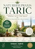 Naturheilpraxis Taric: Ihr Weg zu ganzheitlicher Gesundheit – Akupunktur, Infusionstherapie, Mesotherapie, Neuraltherapie und Naturheilkunde
