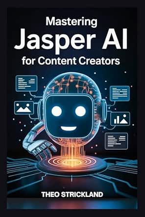 Mastering Jasper AI for Content Creators: Boost Your Productivity and Quality with AI Writing Tools
