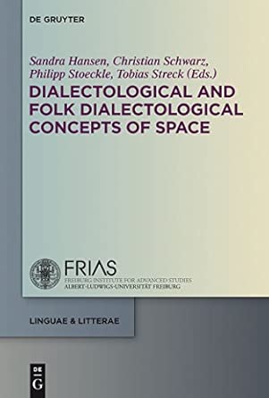 Dialectological and Folk Dialectological Concepts of Space: Current Methods and Perspectives in Sociolinguistic Research on Dialect Change (Linguae & Litterae): 17 book cover