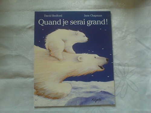 QUAND JE SERAI GRAND [French] 2871424314 Book Cover