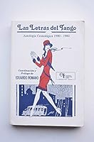 Letras del Tango, Las - Antologia 1900 - 1980 9509472247 Book Cover