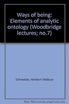 Unknown Binding Ways of being: Elements of analytic ontology (Woodbridge lectures; no.7) Book