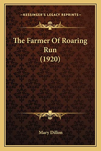 The Farmer Of Roaring Run (1920)