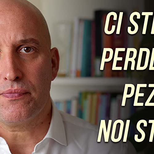 Ci stiamo perdendo pezzi di noi stessi copertina