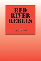 Red River Rebels 1478765097 Book Cover