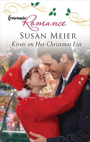 Kisses on Her Christmas List (By: Susan Meier)