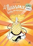La Naissance en BD - Tome 2 Amplifiez vos super pouvoirs !