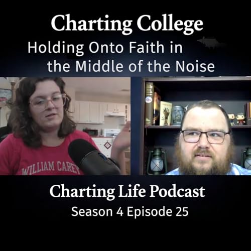 Charting College: Holding Onto Faith in the Middle of the Noise