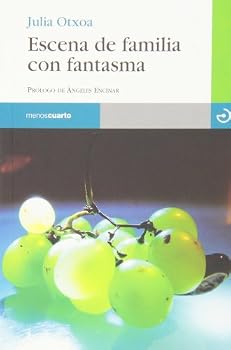 Escena de familia con fantasma (Reloj de Arena) (Spanish Edition)