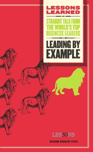 Leading By Example (Lessons Learned)