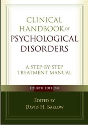 Clinical Handbook of Psychological Disorders.: A Step-by-Step Treatment Manual-Wow! eBook