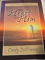 My Heart For Him 1934668087 Book Cover