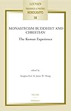 Monasticism Buddhist and Christian: The Korean Experience