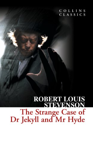 The Strange Case of Dr Jekyll and Mr Hyde (Collins Classics) (English Edition)