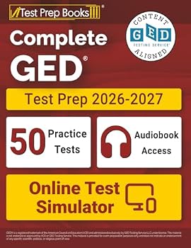 Paperback Complete GED Test Prep 2026-2027: All Subjects Study Guide + 50 Full-Length Practice Tests + Online Exam Simulator + Audiobook Access Book