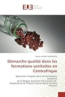 Démarche qualité dans les formations sanitaites en centrafrique 6131579458 Book Cover