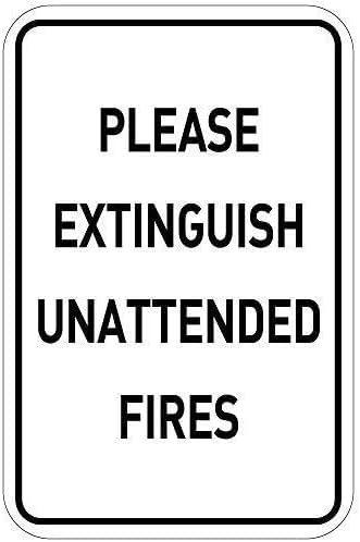 Extinguish Unattended Campfire Safety Sign 8"x12", aluminum plaque for campsites outdoor areas unattended fire put out rule wildfire prevention safety reminder plate