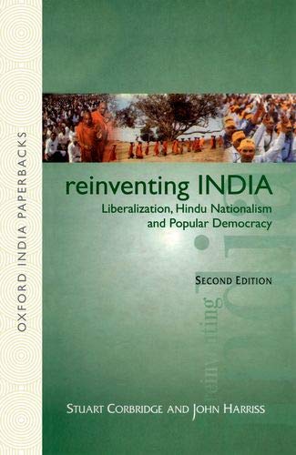 Reinventing India: Liberalization,Hindu Nationalism And Popular Democracy