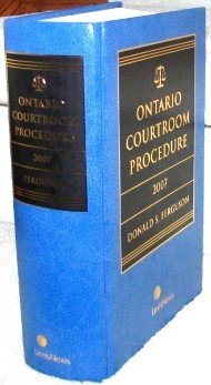 Ontario Courtroom Procedure 2007 with CD-ROM