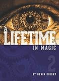 A Lifetime in Magic - Volume 2