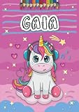 Gaia: Livre de coloriage personnalisé pour Gaia | Licorne | Cadeau d'anniversaire pour fille ... | 4 à 8 ans | 25 motifs de licorne avec le prénom Gaia, Grand format A4 (21 x 29.7 cm)