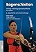 Produktbild Bogenschießen: Trainings- und bewegungswissenschaftliche Grundlagen