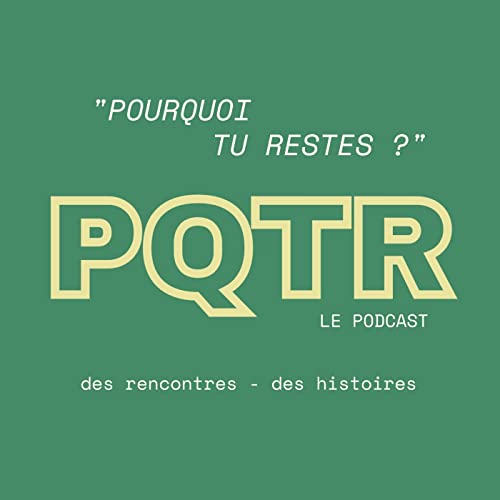 Page de couverture de PQTR, Pourquoi tu restes ?