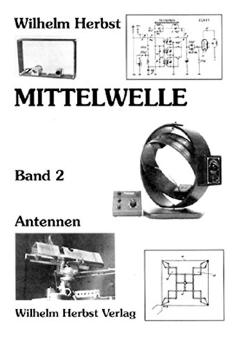 Preisvergleich Produktbild Mittelwelle. Band 2 - Antennen