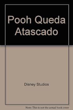 Paperback Pooh Queda Atascado (Spanish Edition) [Spanish] Book
