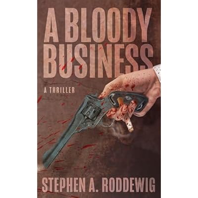 A Bloody Business