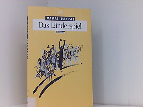 Preisvergleich Produktbild Das Länderspiel: Erzählungen (Die grenzenlose Bibliothek)