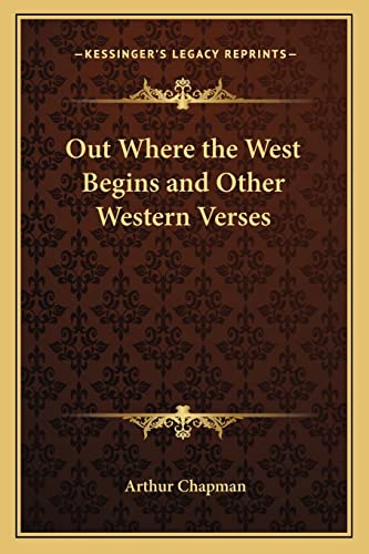Out Where the West Begins and Other Western Verses